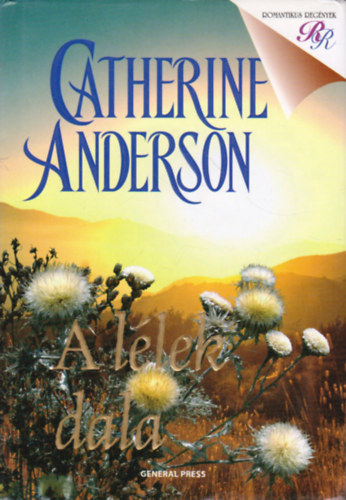 Catherine Anderson - A llek dala