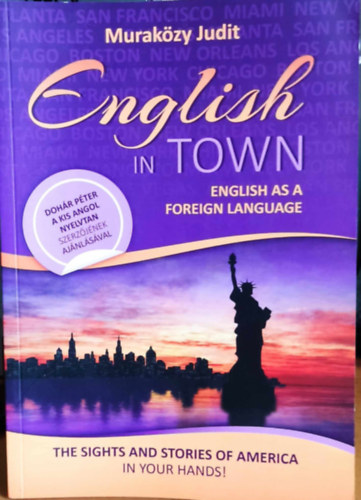 Murak�zy Judit, Murak�zy Judit - English in Town: English as a foreign language