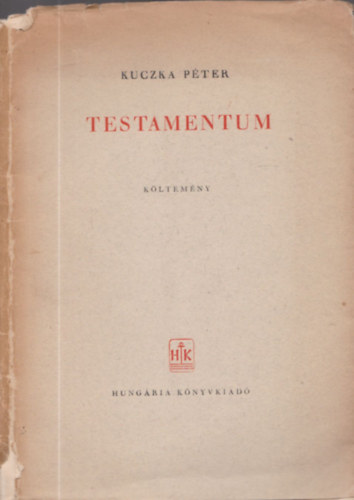 Kuczka Pter - Testamentum