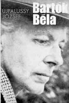 Ujfalussy Jzsef - Bartk Bla