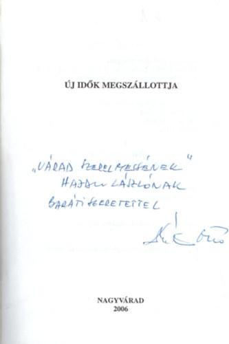 Dutka Ákos - Új idők megszállottja - Dedikált