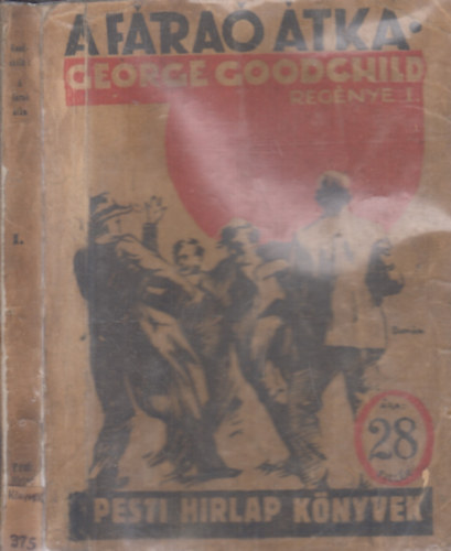 George Goodchild - A fra tka I. (Pesti Hrlap knyvek)