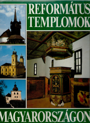 Dercs�nyi-Hegyi-Marosi-Tak�cs - Reform�tus templomok Magyarorsz�gon