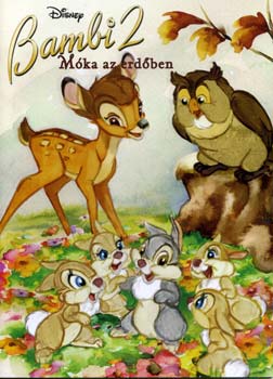 Dorte Holm - Bambi 2. - M�ka az erd�ben