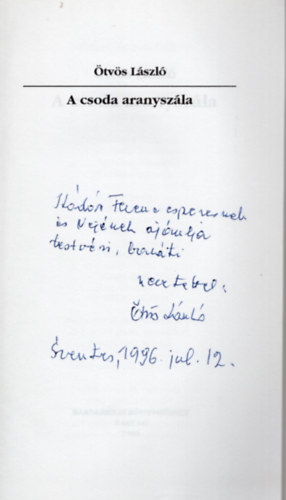 Ötvös László - A csoda aranyszála--dedikált