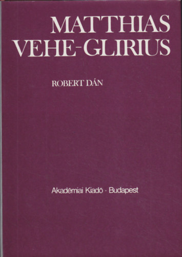 Robert D�n - Matthias Vehe-Glirius