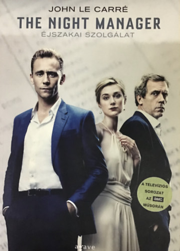John le Carr - The Night Manager - jszakai szolglat