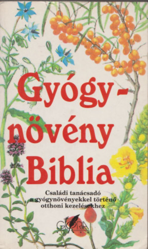 Michael A. Weiner Dr. - Gygynvny Biblia - Csaldi tancsad a gygynvnyekkel trtn otthoni kezelsekhez