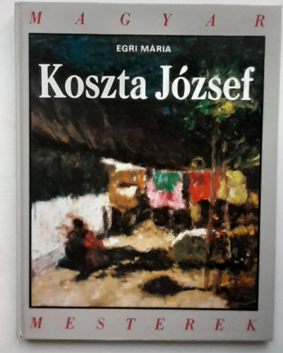 Egri Mria - Koszta Jzsef (Egri)