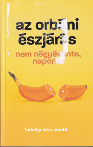 Hidv�gi �ron Arnold - Az orb�ni �szj�r�s