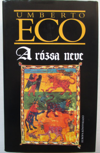 Umberto Eco - A rzsa neve
