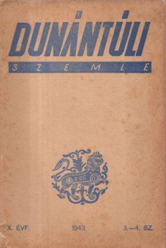 Dunntli szemle - X. vfolyam - 1943 3.-4.