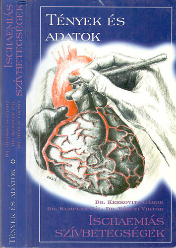 Kerkovits Gábor- Kempler Pál-Bérczi Viktor - Ischaemiás szívbetegségek.