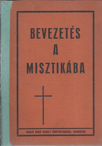 Röck Gyula - Bevezetés a misztikába