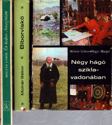 Molnár Gábor, Hegyi Margit - 3 db Molnár Gábor kötet: Bíborviskó - Négy hágó sziklavadonában - Én kedves Amazóniám