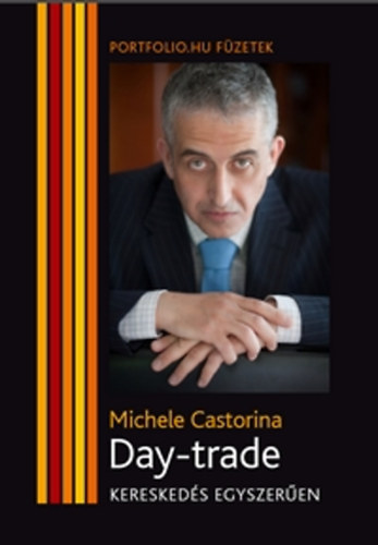 Michele Castorina - Day-trade - kereskedés egyszerűen