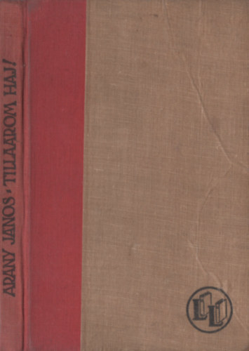 Arany János - Tillaárom haj! (Arany János vidám versei)