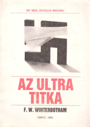 F. W. Winterbotham - Az Ultra titka