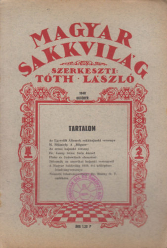 Tth Lszl  (szerk.) - Magyar Sakkvilg 1940 Oktber