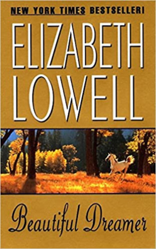 Elizabeth Lowell - Beautiful dreamer