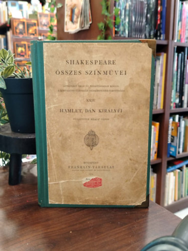 Shakespeare összes színművei: XXIV. Hamlet, Dán királyfi