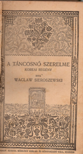 Sieroszewski W. - A táncosnő szerelme