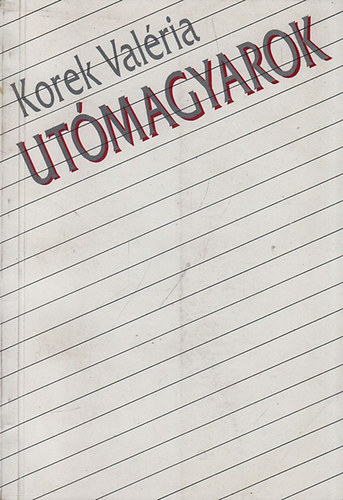 Korek Valria - Utmagyarok