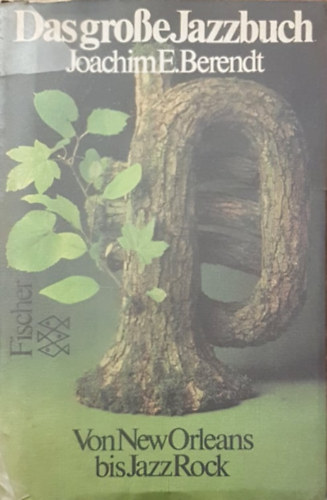 Joachim E. Berendt - Das große Jazzbuch