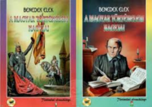 Benedek Elek - A magyar t�rt�nelem nagyjai 1-2.