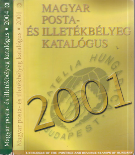 2 db. Magyar posta- �s illet�kb�lyegkatal�gus (2001 + 2004)