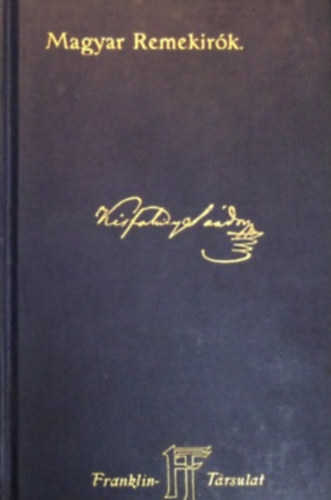 Kisfaludy S�ndor - Kisfaludy S�ndor munk�i II.: Reg�k (Magyar Remek�r�k)