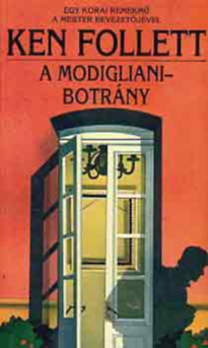 Ken Follett - A Modigliani-botr�ny; K�ny�rtelen�l