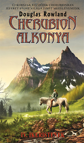 Douglas Rowland - Cherubion Alkonya 4. - Ikeristenek