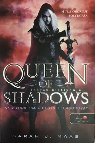 Sarah J. Maas - Queen of Shadows - rnyak kirlynje (vegtrn 4.) - puha kts