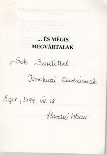 Haraszti Istv�n - ...�s m�gis megv�rtalak - dedik�lt versek