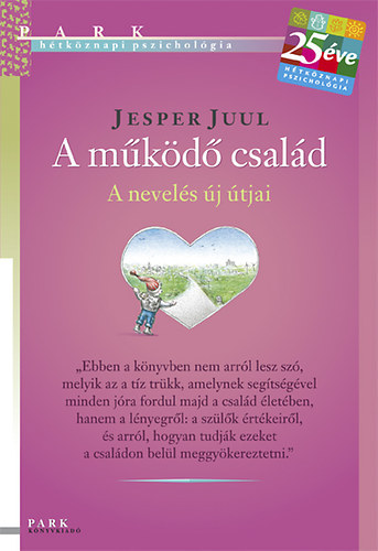 Jesper Juul - A mkd csald - A nevels j tjai