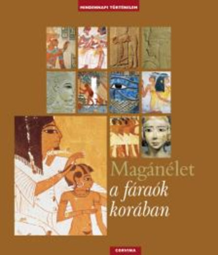 Magánélet a fáraók korában