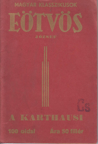 Báró Eötvös József - A karthausi