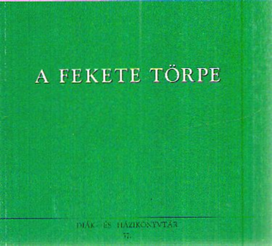 Walter Scott - A fekete t�rpe (Populart f�zetek)