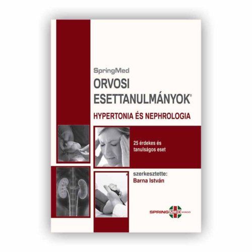 Dr. Barna Istv�n - Hypertonia �s nephrologia - Orvosi Esettanulm�nyok