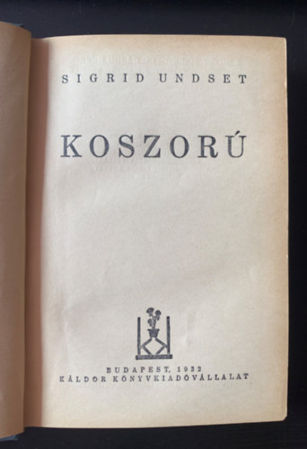 Sigrid Undset - Kristin lavransdatter - Koszor