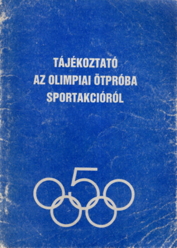 Tjkoztat az olimpiai tprba sportakcirl