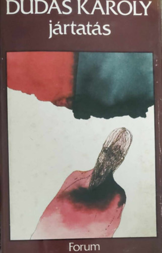 Dud�s K�roly - J�rtat�s