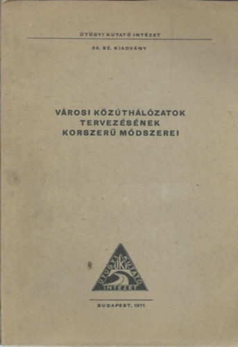 Jakab Tibor - Vrosi kzthlzatok tervezsnek korszer mdszerei