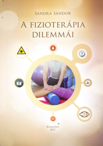 Sandra Sándor - A fizioterápia dilemmái