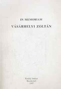 Ittzs Mihly  (szerk.) - In memoriam Vsrhelyi Zoltn