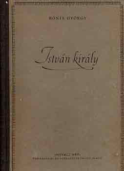 B�nis Gy�rgy - Istv�n kir�ly