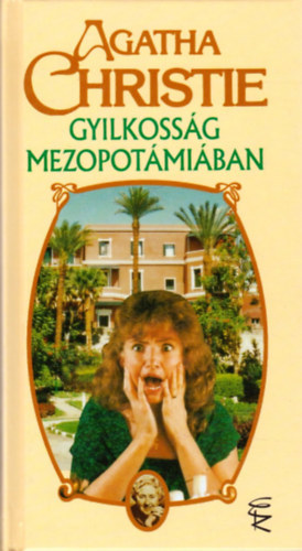 Agatha Christie - Gyilkossg Mezopotmiban