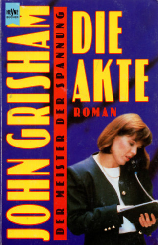 John Grisham - Die Akte