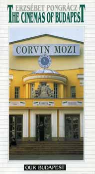 Pongrcz Erzsbet - The Cinemas of Budapest